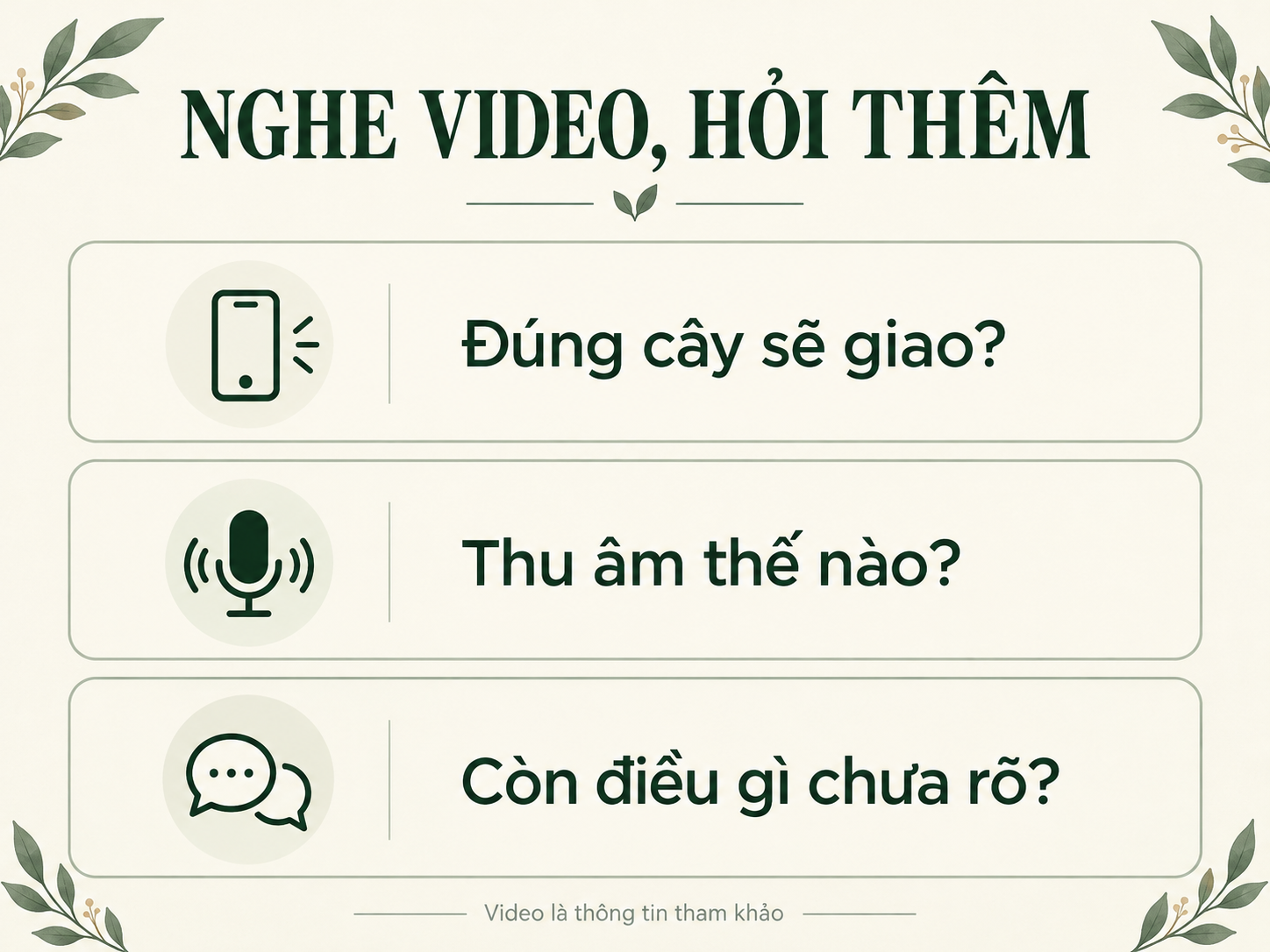 Ba câu hỏi khi nghe video thử sáo: đúng cây sẽ giao, cách thu âm và thông tin còn thiếu.
